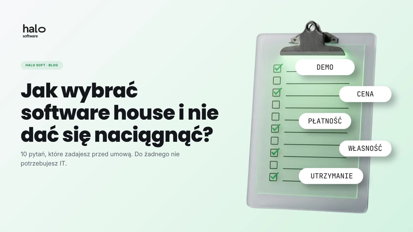 Jak wybrać software house i nie dać się naciągnąć: 10 pytań, które musisz zadać (2026)